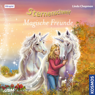 Linda Chapman: Sternenschweif Folge 54 - Magische Freunde