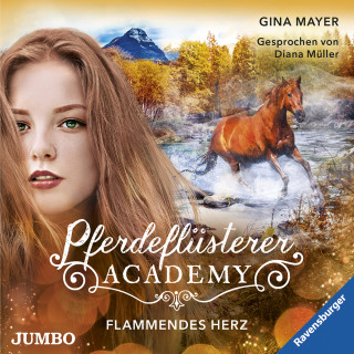 Gina Mayer: Pferdeflüsterer-Academy. Flammendes Herz [Band 7]