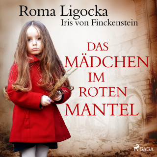 Roma Ligocka: Das Mädchen im roten Mantel