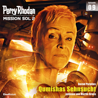 Bernd Perplies: Perry Rhodan Mission SOL 2 Episode 09: Qumishas Sehnsucht