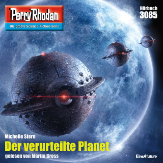 Michelle Stern: Perry Rhodan 3085: Der verurteilte Planet