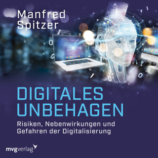Manfred Spitzer: Digitales Unbehagen