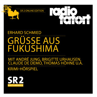 Erhard Schmied: Grüße aus Fukushima