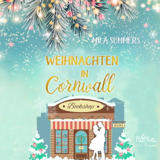 Mila Summers: Weihnachten in Cornwall