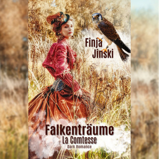Finja Jinski: Falkenträume