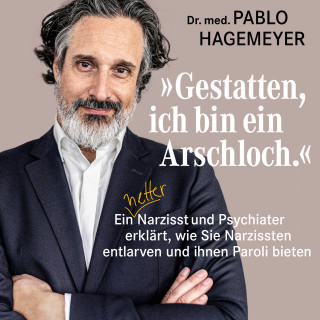 Pablo Hagemeyer: "Gestatten, ich bin ein Arschloch."