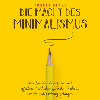 Robert Brand: Die Macht des Minimalismus