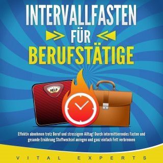 Vital Experts: INTERVALLFASTEN FÜR BERUFSTÄTIGE