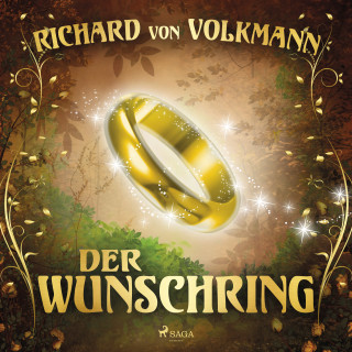 Richard von Volkmann: Der Wunschring