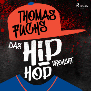 Thomas Fuchs: Das Hip-Hop Projekt
