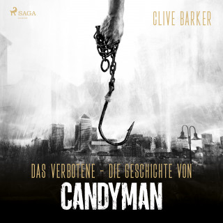 Clive Barker: Das Verbotene - Die Geschichte von Candyman