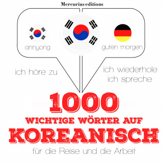 JM Gardner: 1000 wichtige Wörter auf Koreanisch für die Reise und die Arbeit