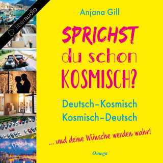 Anjana Gill: Sprichst du schon kosmisch?