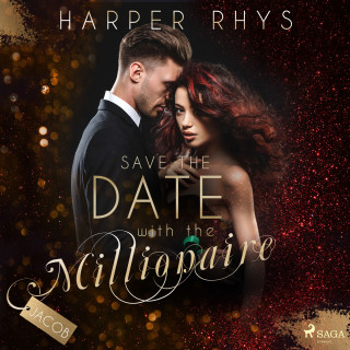 Harper Rhys: Save the Date with the Millionaire - Jacob