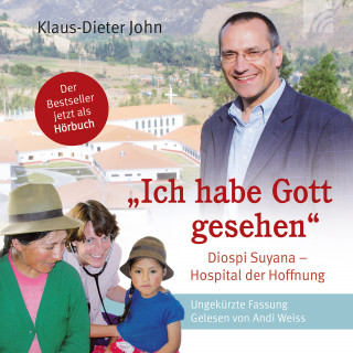 Klaus-Dieter John: "Ich habe Gott gesehen"