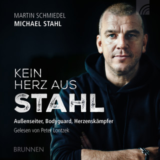Michael Stahl, Martin Schmiedel: Kein Herz aus Stahl