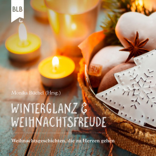 Monika Büchel, Elisabeth Büchle, Susanne Hornfischer, Ingrid Boller, Hannelore Schnapp, Marlis Büsching, Susanne Koch, Brigitte Troeger, Hans-Jürgen Weidlich, Michael Jahnke, Simone Schächterle, Ralf Mühe, Thomas Sieling: Winterglanz und Weihnachtsfreude