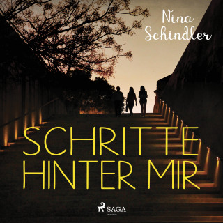 Nina Schindler: Schritte hinter mir