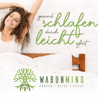 Cathleen Bohl: Gesund Schlafen durch Leichtigkeit