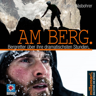 Thomas Käsbohrer: Am Berg.