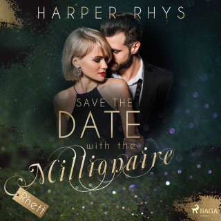 Harper Rhys: Save the Date with the Millionaire - Rhett