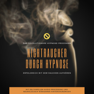 Dr. Jeffrey Thiers, Rebecca Manfeld: Nichtraucher durch Hypnose: Erfolgreich mit dem Rauchen aufhören