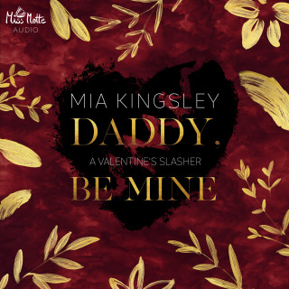 Mia Kingsley: Daddy, Be Mine