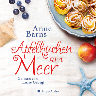 Anne Barns: Apfelkuchen am Meer (ungekürzt)