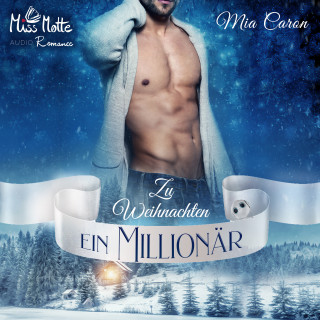 Mia Caron: Zu Weihnachten ein Millionär