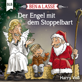 Harry Voß: Ben und Lasse - Der Engel mit dem Stoppelbart