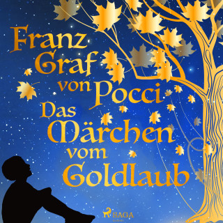 Franz Graf von Pocci: Das Märchen vom Goldlaub