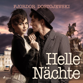 Fjodor Dostojewski: Helle Nächte