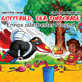 Christoph Fromm: Gottfried, der Turborabe - Ennos allerbester Freund