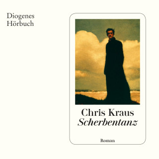 Chris Kraus: Scherbentanz