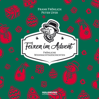 Peter Ufer: Feixen im Advent