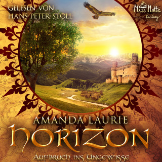 Amanda Laurie: Horizon. Aufbruch ins Ungewisse