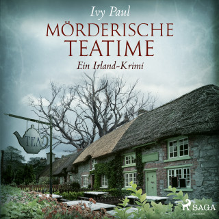 Ivy Paul: Mörderische Teatime: Ein Irland-Krimi