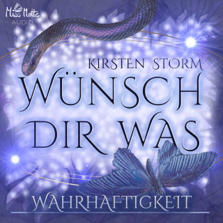 Kirsten Storm: Wünsch Dir Was - Wahrhaftigkeit