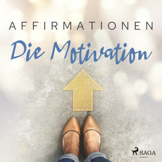 MAXX Audio: Affirmationen - Die Motivation