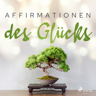 MAXX Audio: Affirmationen des Glücks