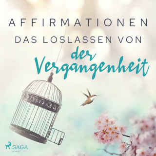 MAXX Audio: Affirmationen - Das Loslassen von der Vergangenheit