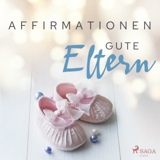 MAXX Audio: Affirmationen - Gute Eltern