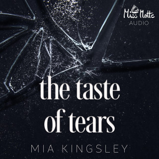 Mia Kingsley: The Taste Of Tears