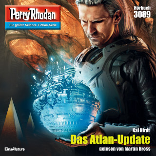 Kai Hirdt: Perry Rhodan 3089: Das Atlan-Update