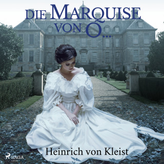 Heinrich Von Kleist: Die Marquise von O.