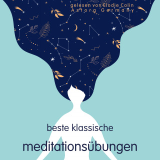 Frédéric Garnier: Beste klassische Meditationsübungen