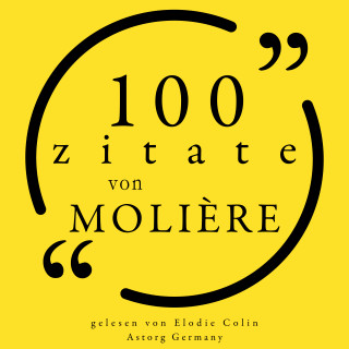 Molière: 100 Zitate von Molière
