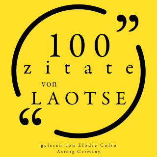 Laozi: 100 Zitate aus Laozi