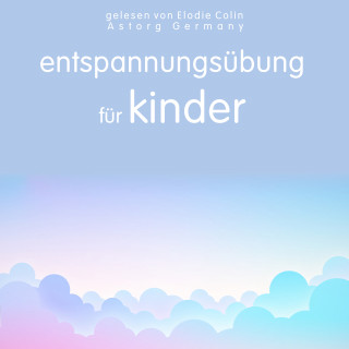 Frédéric Garnier: Entspannungsübung für Kinder