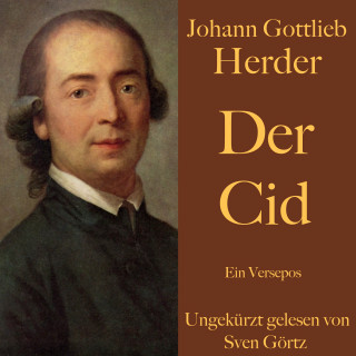 Johann Gottlieb Herder: Johann Gottlieb Herder: Der Cid
